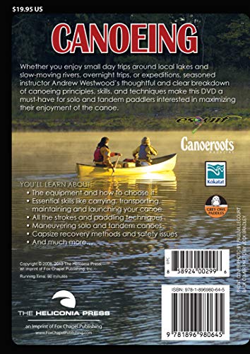 Canoeing with Andrew Westwood: Expert Instruction for New and Experienced Paddlers - Heliconia Press