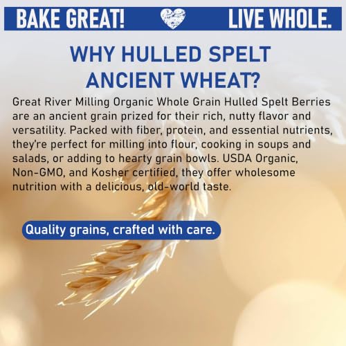 Great River Milling Organic Hulled Spelt Berries, Ancient Grain, 25 lb | Organic Hulled Spelt Berries for fresh spelt flour, bread, salads, pilaf, hot cereal and grain bowls; chewy cooked berries