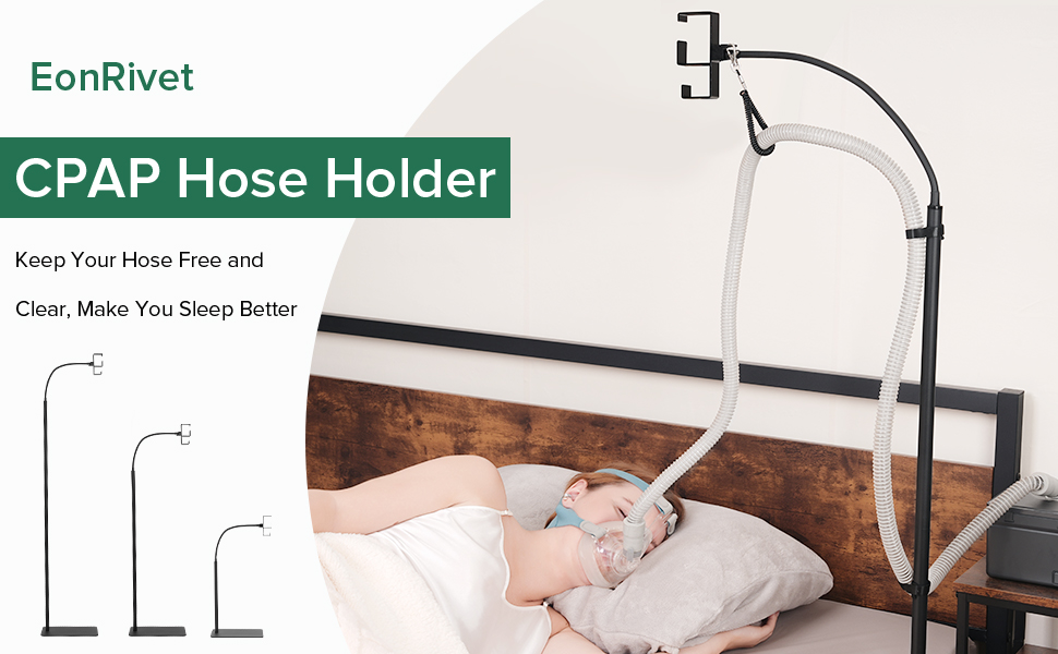EonRivet CPAP Hose Holder Keep Your Hose Free and Clear, Make You Sleep Better