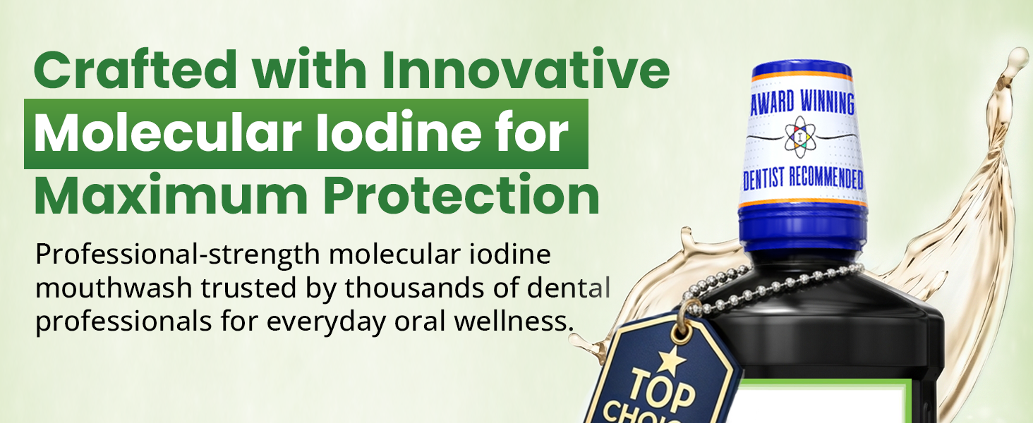 Molecular iodine oral rinse crafted for daily oral care and lasting freshness