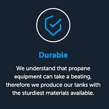 We understand that propane equipment can take a beating, therefore we produce our tanks with the