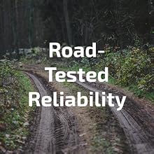 road-tested reliability