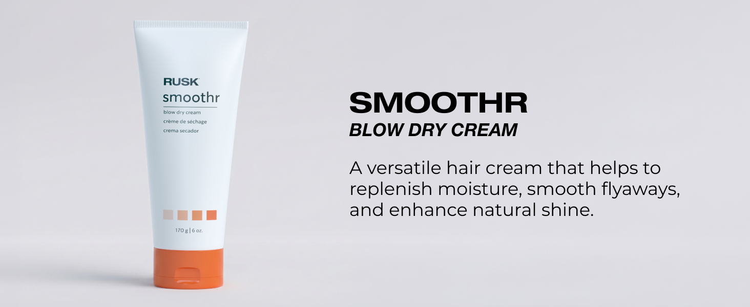 rusk wired flexible styling cream full collection smoothr blow dry cream