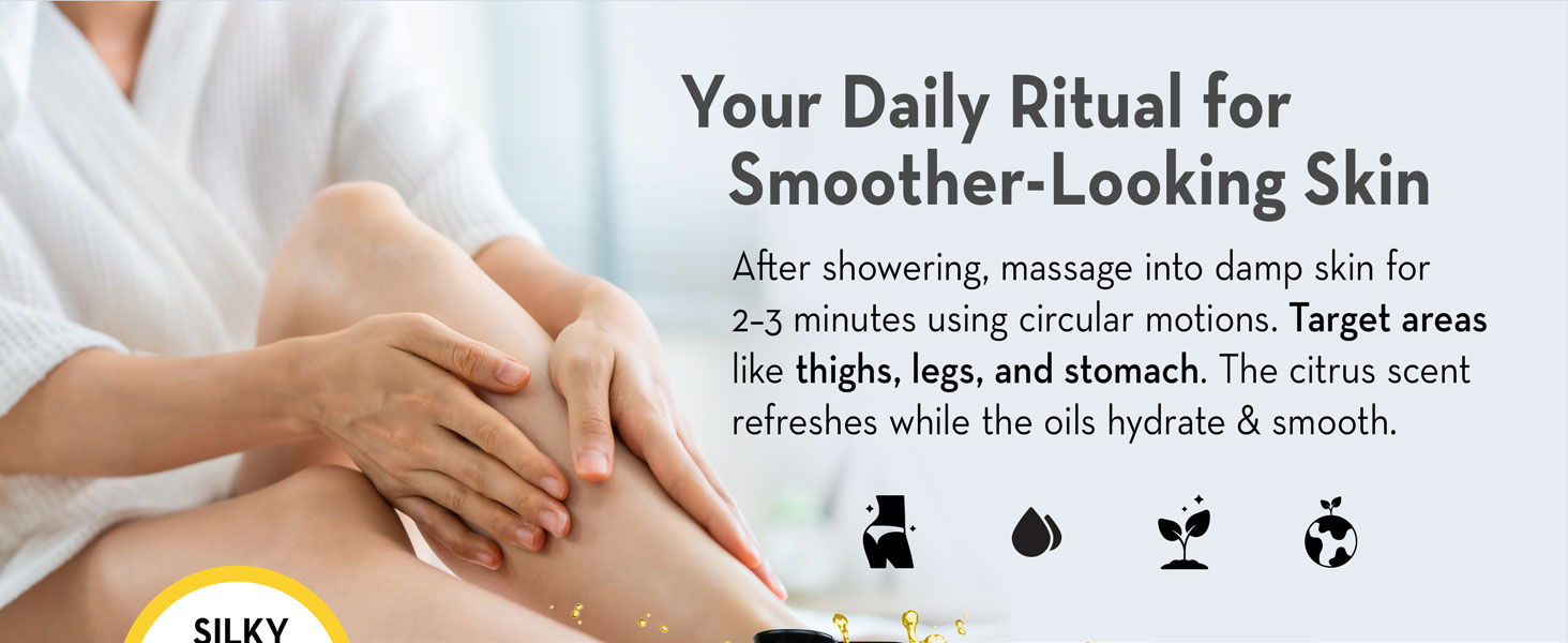 Woman massaging oil on legs with text explaining daily use for smoother skin after showering.