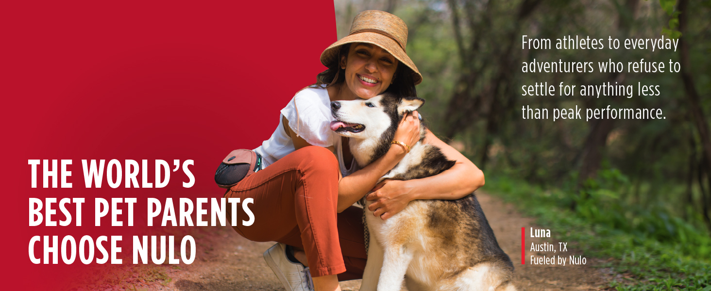 Image of woman hugging dog with text reading the worlds best pet parents choose nulo.