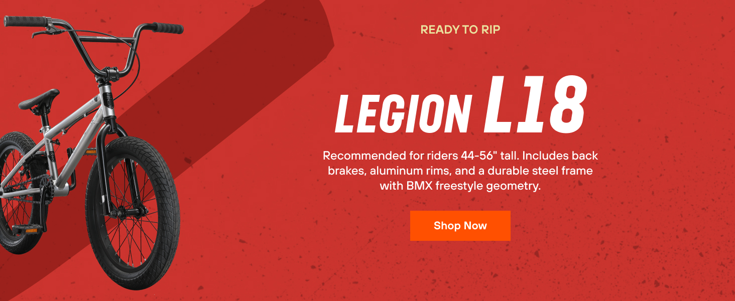 Ready to rip Legion L18; recommended for riders 44-56'' tall.