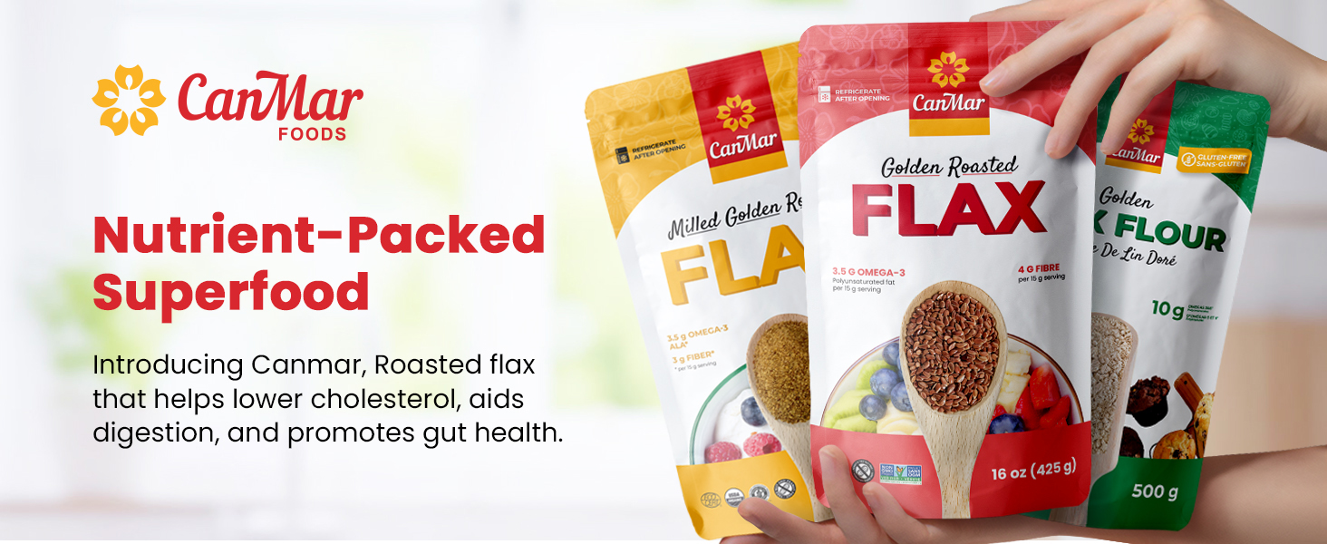 flax seeds, flax flour, milled golden, golden roasted, canmar