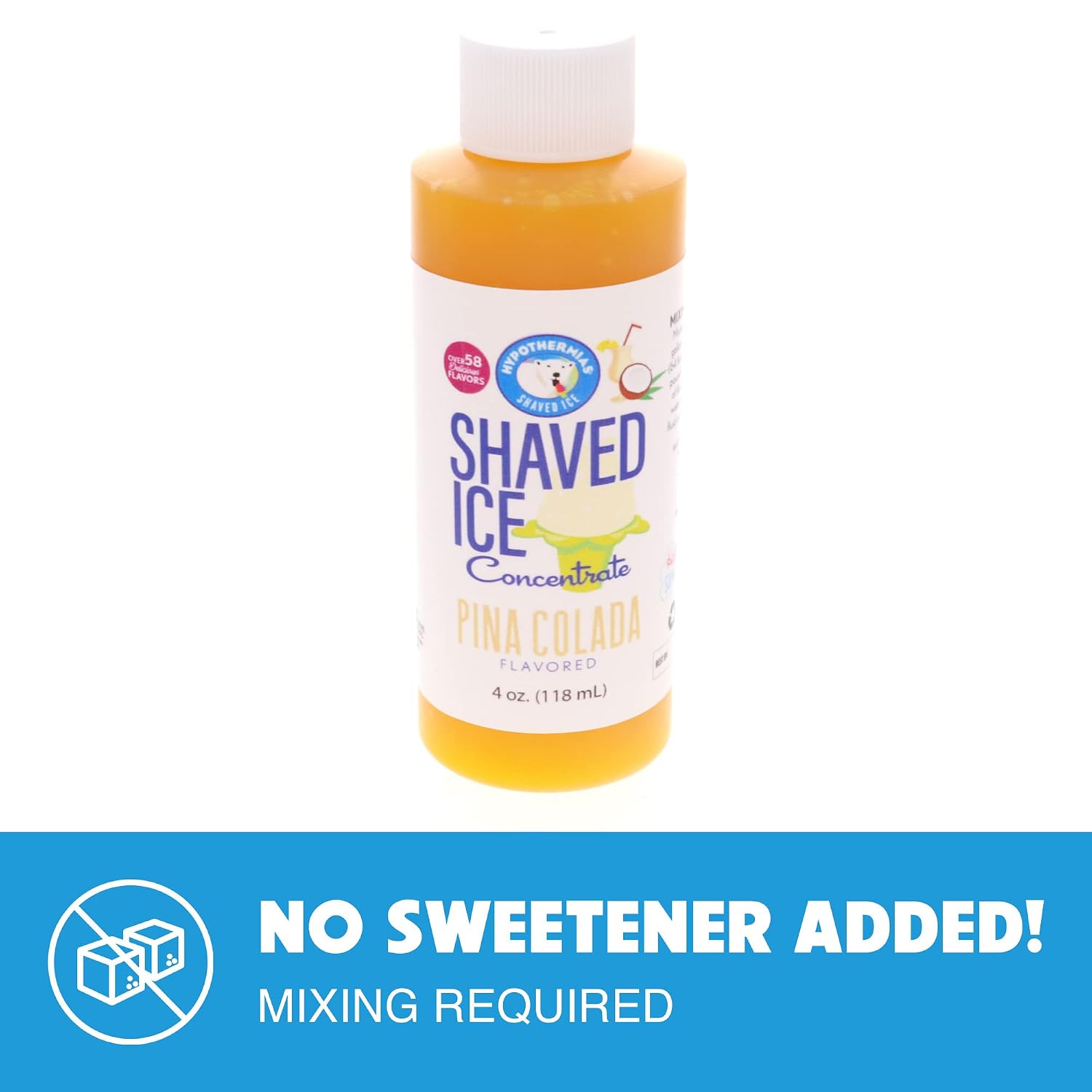 Hypothermias Shaved Ice and Snow Cone Syrup Unsweetened Flavor Concentrate - 4 Fl Oz - Makes 1 Gallon of Ready to Use Syrup - Piña Colada - Must