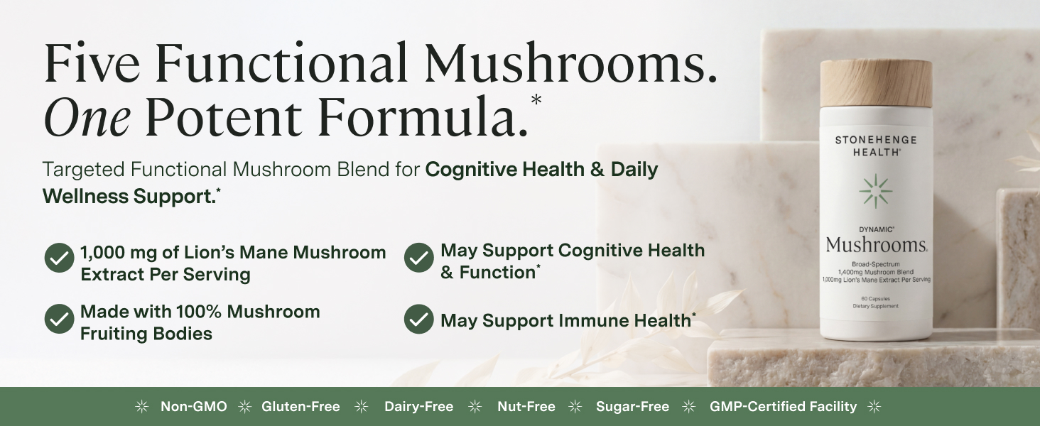 Stonehenge Health Dynamic Mushrooms