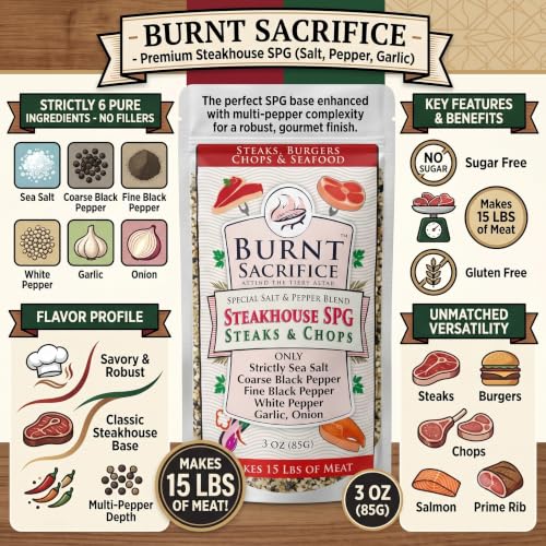 Burnt Sacrifice Steakhouse SPG Rub for Steaks and Prime Rib- (3 Ounces, Makes 15 Pounds) All Purpose Seasoning (Salt Pepper, Garlic)