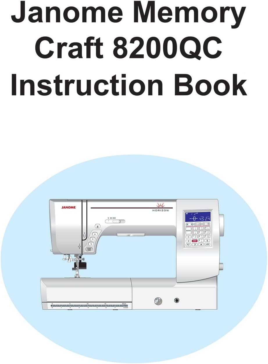 Janome Memory Craft Horizon 8200QCP Special Edition