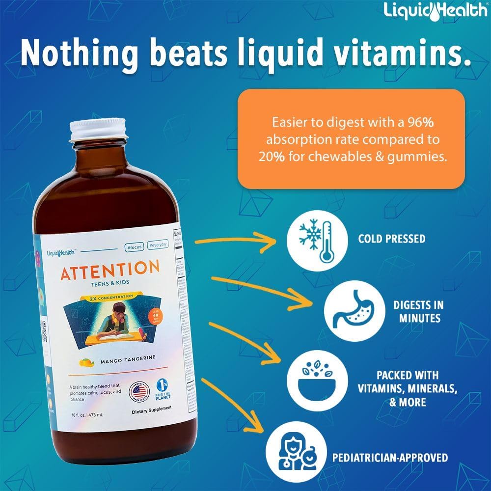 LIQUIDHEALTH Attention Liquid Multivitamin for Kids & Teens - Improves Memory Retention, Concentration, Focus, Mood, Relaxation & Calming - Made in the USA, Great Taste, Vegan, Sugar-Free (16 oz)