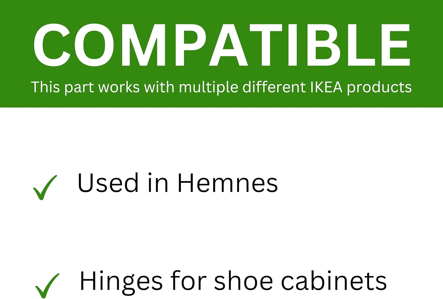 Spare Hardware Parts HEMNES Shoe Cabinet Hinge (Replacement for IKEA Part #110364) (Pack of 2)