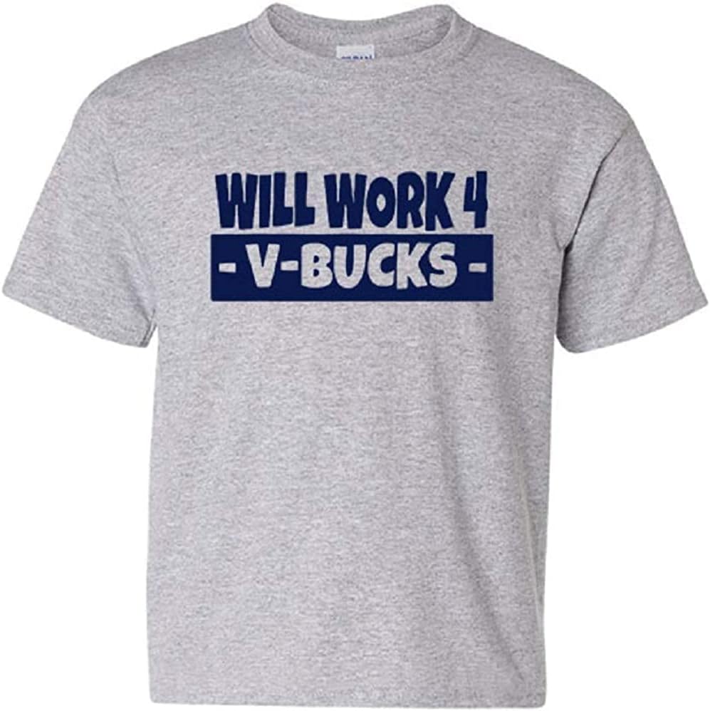 Will Work for V-Bucks Cool Gamer T-Shirt/Hoodie (Youth Medium (10-12), Sport Grey)