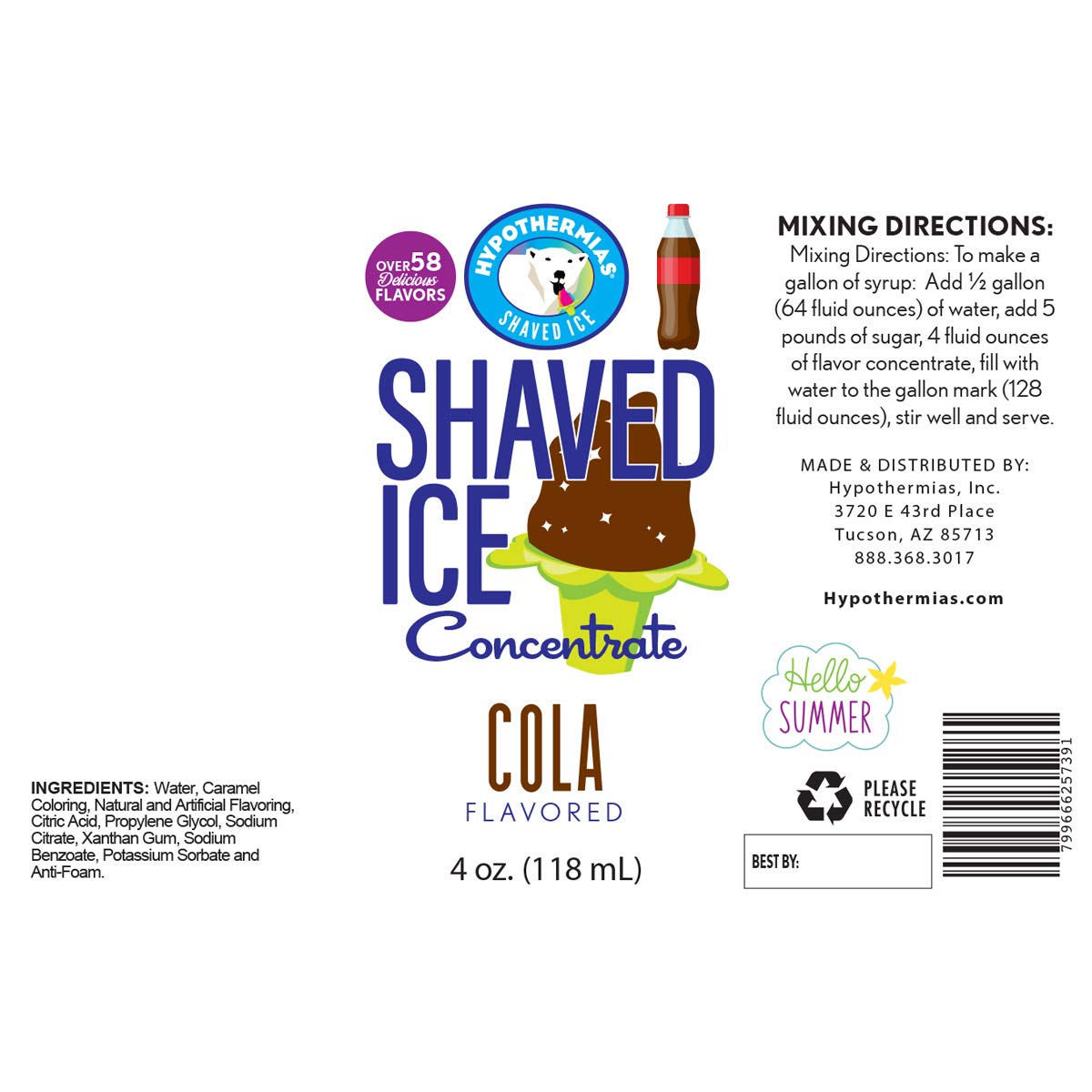 Hypothermias Shaved Ice and Snow Cone Syrup Unsweetened Flavor Concentrate - 4 Fl Oz - Makes 1 Gallon of Ready to Use Syrup - Cola - Must Add