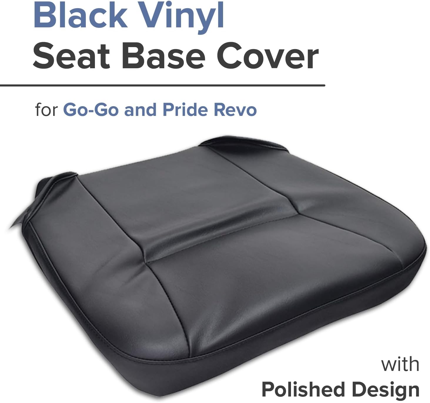 Black Vinyl Seat Base for Go-Go and Pride Revo (SC60/SC63/SC64) Mobility Scooters - Replacement 17-1/2"x16-1/2 Foam Insert with Cover for Standard