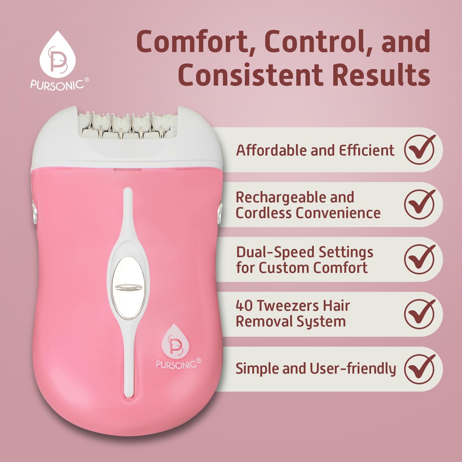 Pursonic Fe120P Cordless Epilator with 40 Tweezers - Rechargeable 2 Speed Epilators Hair Removal for Women - Compact Hair Removal Device for Arms