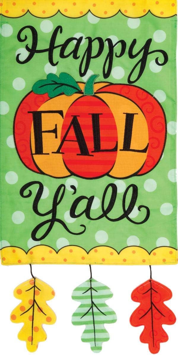 Custom Decor Happy Fall Y'all - Garden Size, Emboidered Applique Style, Double Sided Decorative Flag - Approx. 12 Inch X 17.98 Inch
