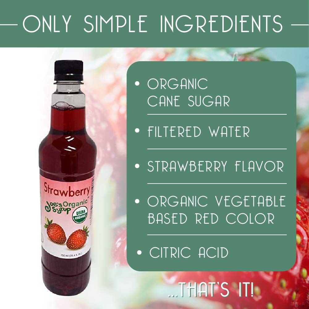Joe’s Syrup Organic Flavored Syrup, Organic Strawberry, 750 ml | Vegan, gluten-free, Non-GMO, no HFCS; for cocktails & desserts