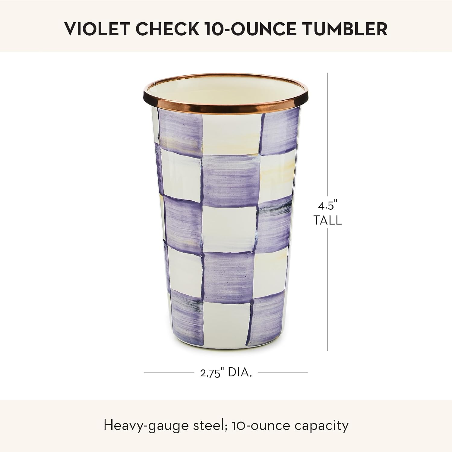 MACKENZIE-CHILDS Enamel Tumbler, Black-and-White Courtly Check | Hand-painted design, elegant drinkware with gold rim, 2.75" dia. x 4.5" H, 10-ounce capacity