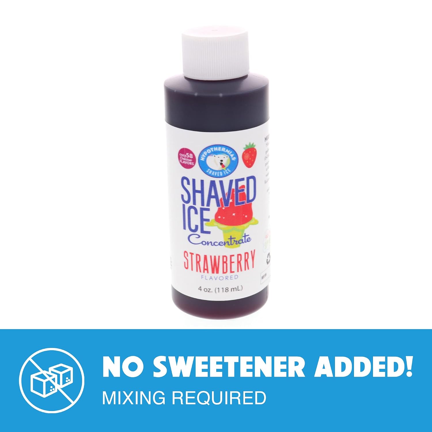 Hypothermias Shaved Ice and Snow Cone Syrup Unsweetened Flavor Concentrate - 4 Fl Oz - Makes 1 Gallon of Ready to Use Syrup - Strawberry - Must Add