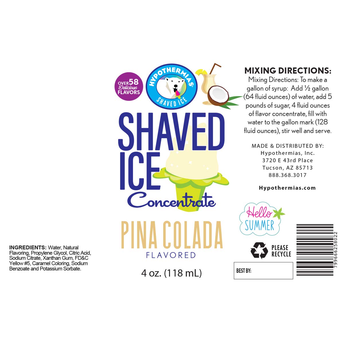 Hypothermias Shaved Ice and Snow Cone Syrup Unsweetened Flavor Concentrate - 4 Fl Oz - Makes 1 Gallon of Ready to Use Syrup - Piña Colada - Must