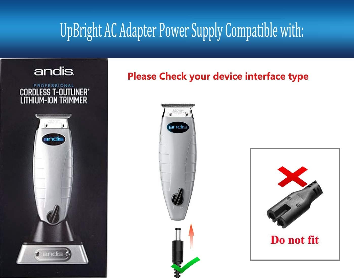 UpBright AC Adapter Compatible with Andis Master MLC Cordless Clipper 74034 T-Outliner Lithium Ion Li Barber Trimmer ORL 74000 04987 74010 74067