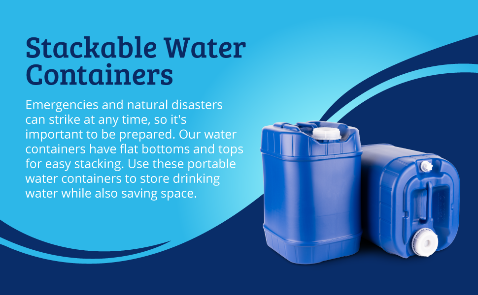 Two water containers on a blue background. Text: &amp;#34;Be prepared with our stackable water containers.&amp;#34;