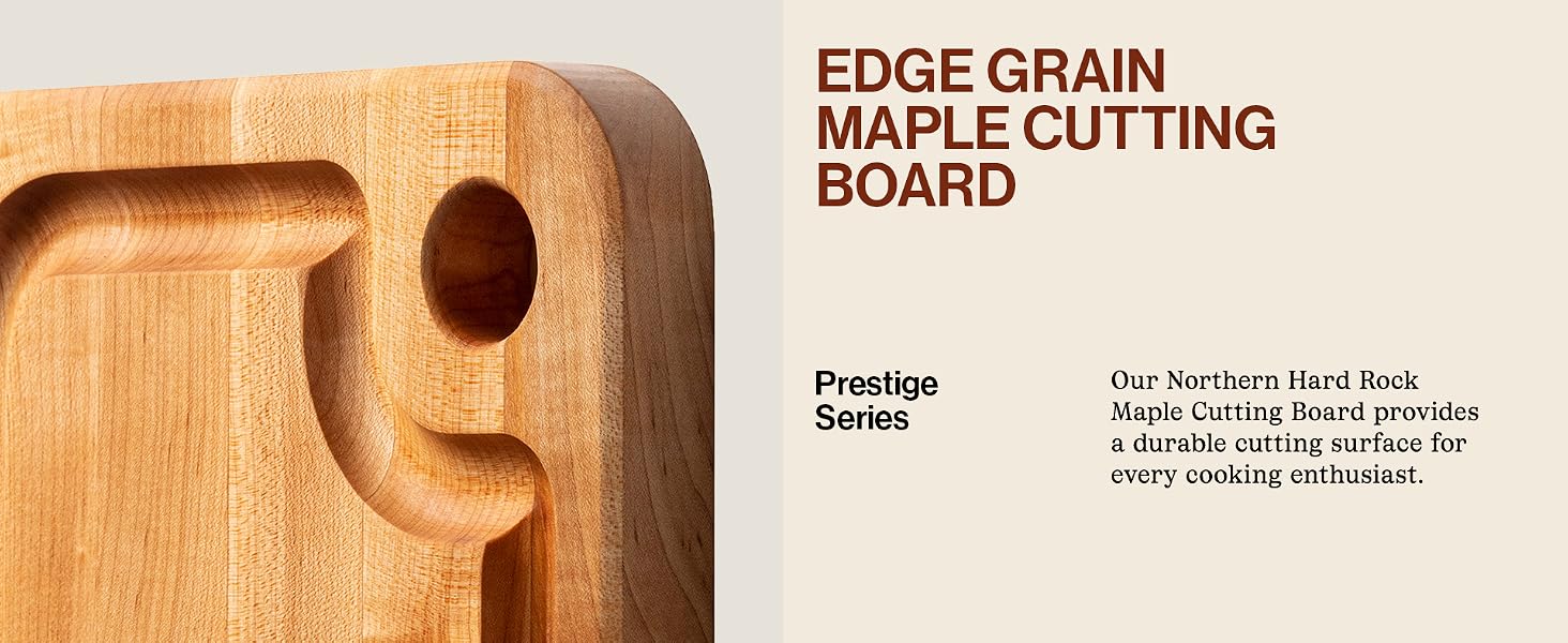 Cutting board edge from the Prestige series. Text Reads: Edge Grain Maple Cutting Board.