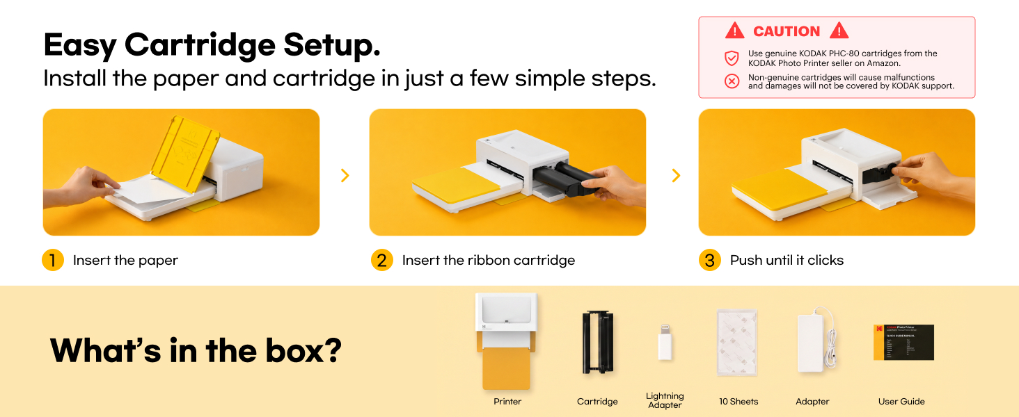 Easy cartridge setup. Install the paper and cartridge in just a few simple steps.