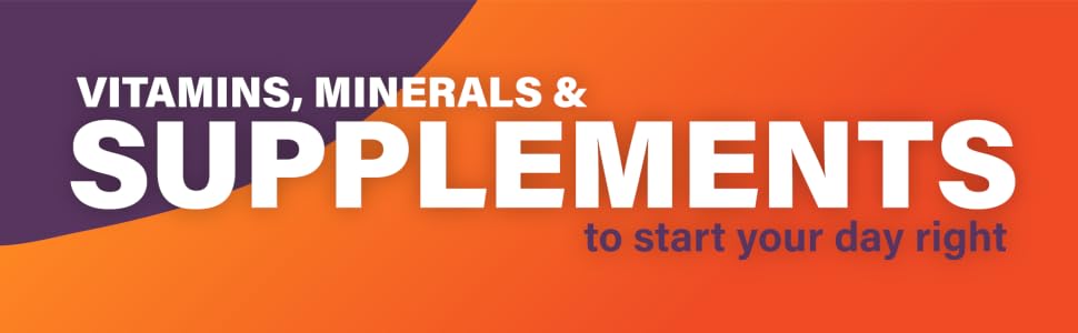 Vitamins, Minerals &amp;amp; Supplements to start your day right banner