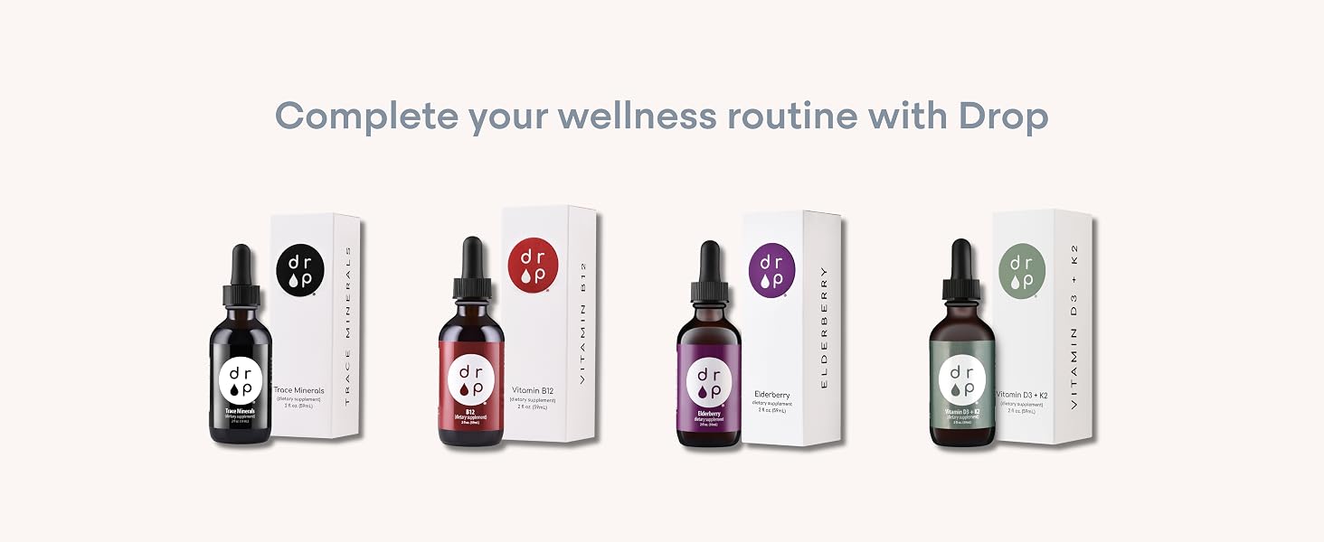 complete your wellness routine with Drop