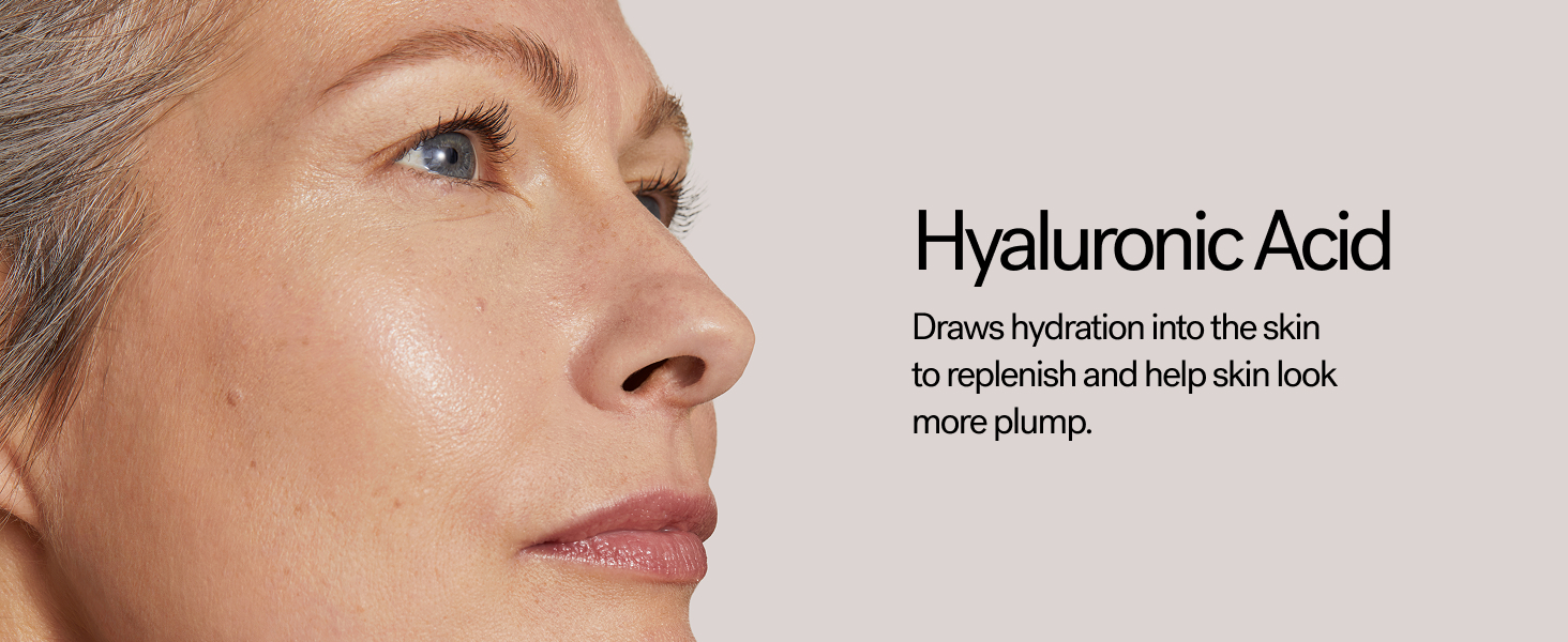 Hyaluronic Acid draws hydration into the skin to replenish and help skin look more plump.