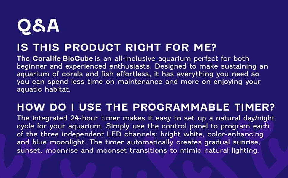 Integrated 24-hour timer makes it easy to set up a natural day/night cycle for your aquarium