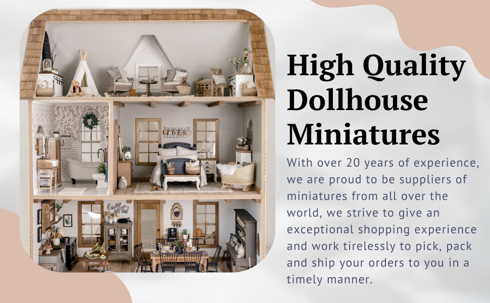 High Quality Dollhouse Miniatures