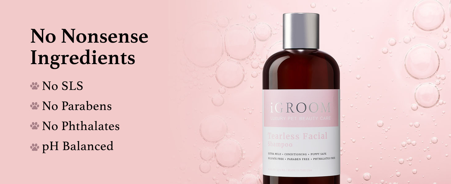 iGroom Products have No Toxins. No SLS. No Parabens. No Phthlates. pH Balanced