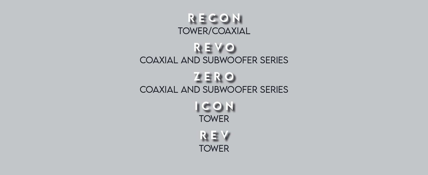Icon, Rev, Recon, Revo, Zero