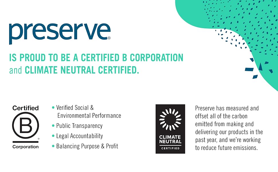 Preserve is proud to be a certified B Corporation and Climate Neutral Certified