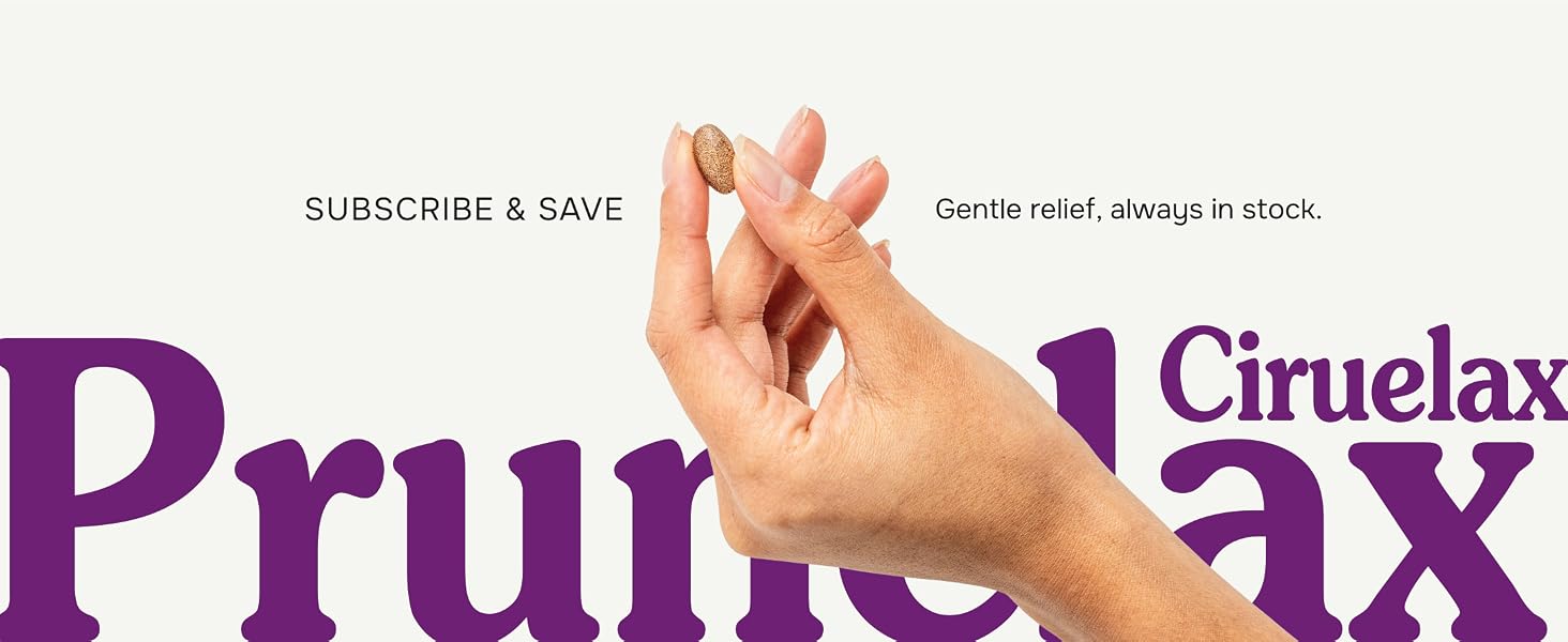 hand holding prunelax tablet. subcribe and save. gentle relief, always in stock.