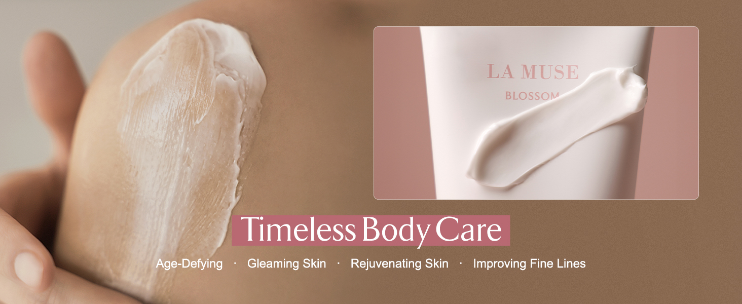 Timeless Body Care: Age-Defying, Gleaming Skin, Rejuvenating Skin, Improving Fine Lines.