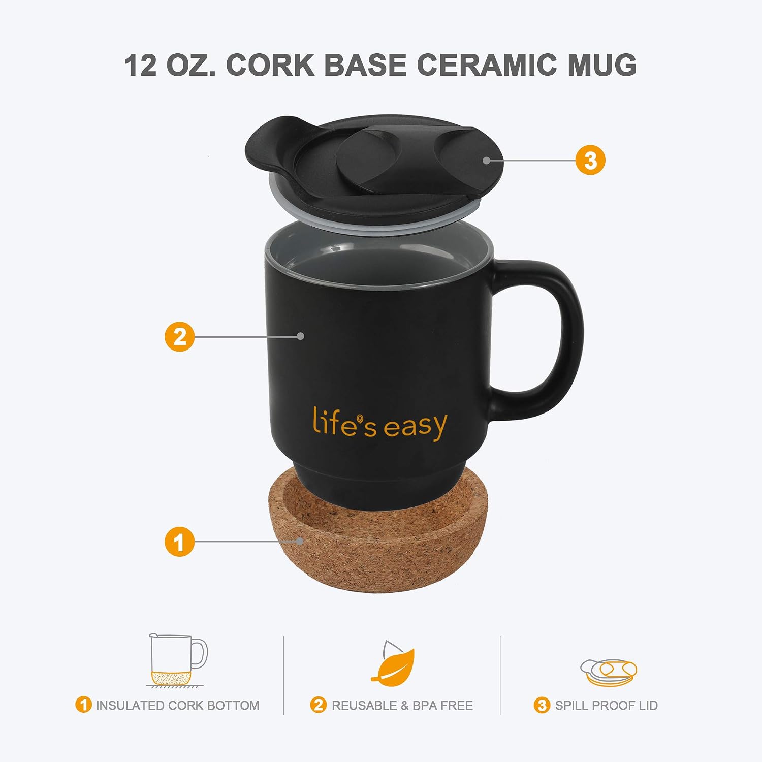 Life's Easy 12 oz Coffee Mug with Insulated Cork Bottom and Push-On Splash-Proof Lid - Black