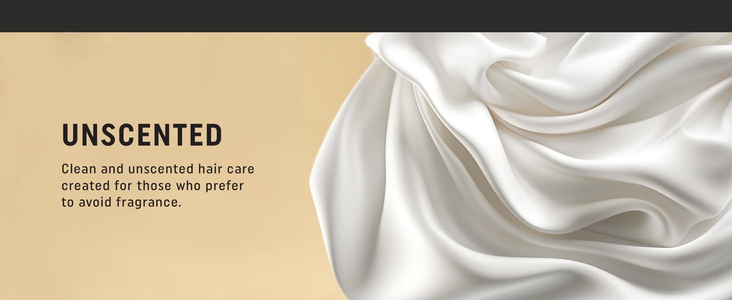Unscented hair care