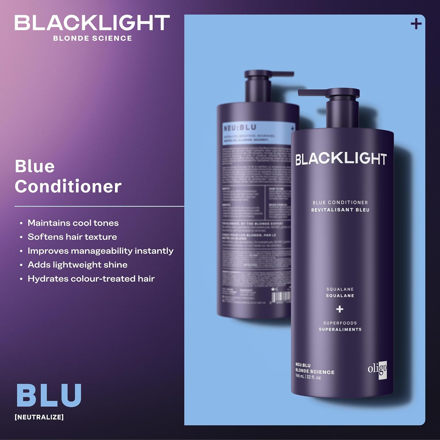 Oligo Professionnel - Blacklight Blue Conditioner for blondes - Vegan - Eliminate Brassy tones - Refresh faded highlights - Argan oil - Hydrating Formula - 8.5oz