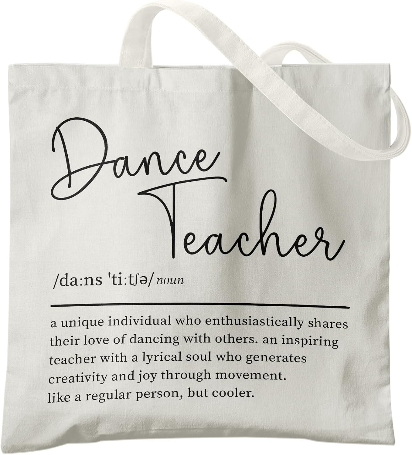 Dance Teacher Canvas Tote Bag - Dance Teacher Appreciation Gifts, Dance Bags for Dancers, Teacher ToteBags