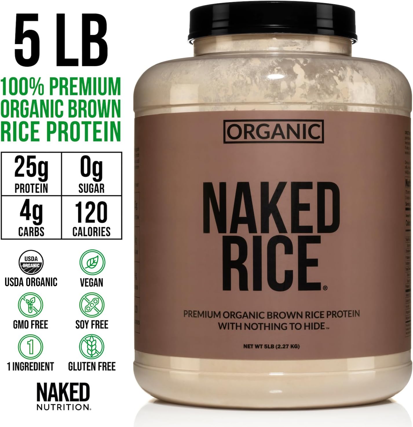 NAKED nutrition Rice - Organic Brown Rice Protein Powder - Vegan Protein Powder - 5Lb Bulk, Gmo Free, Gluten Free & Soy Free. Plant-Based Protein, No Artificial Ingredients - 76 Servings