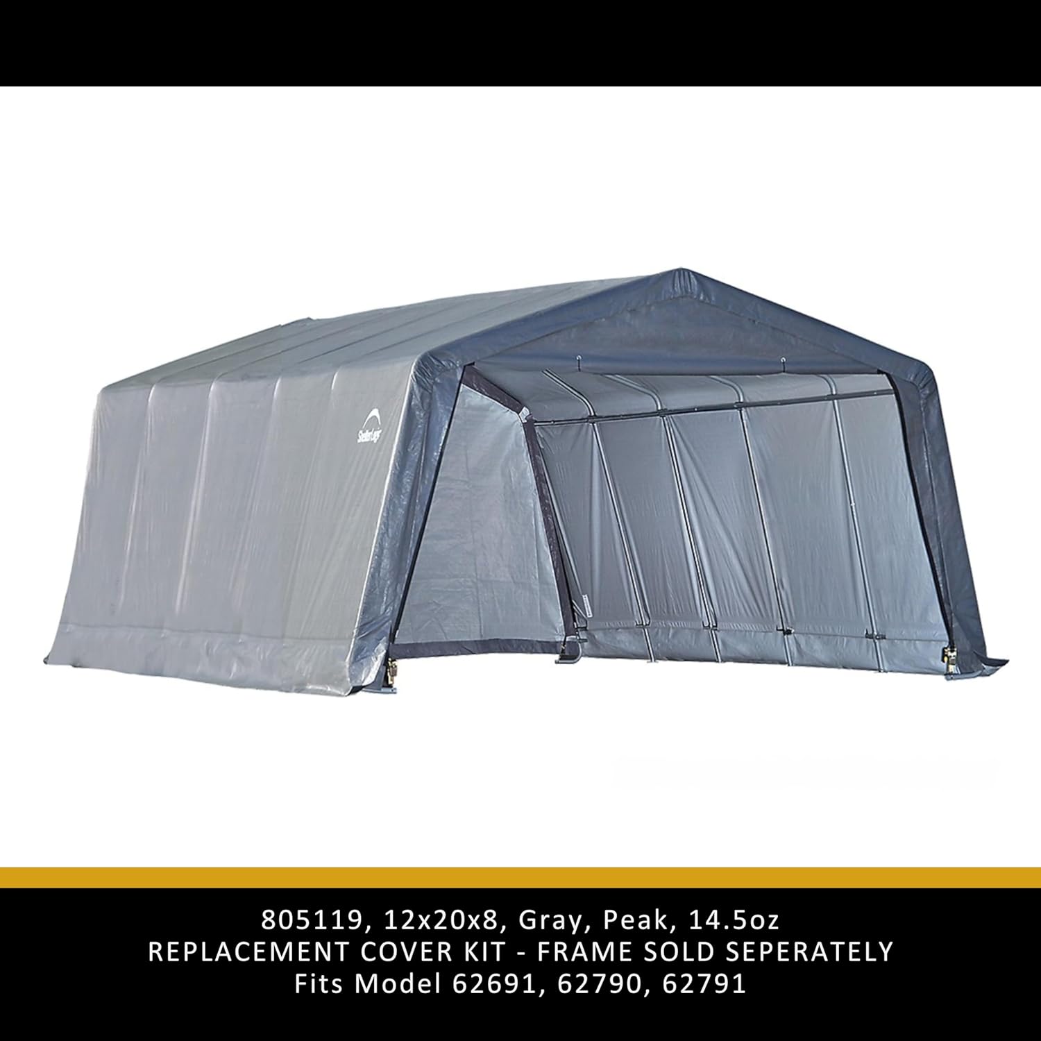 ShelterLogic Replacement Cover Kit Only No Frame-12x20x8 Peak 805119 for Models 62691,62791,62678 (14.5oz Gray)