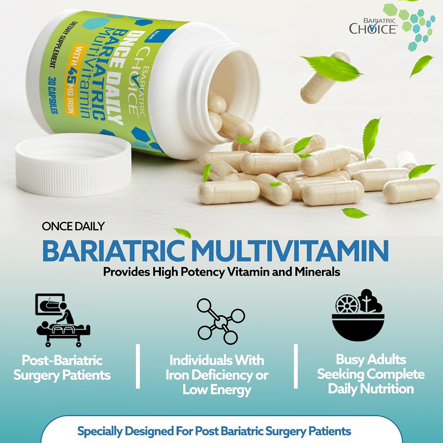 Bariatric Choice Once Daily Bariatric Multivitamin with Iron 45mg, 1 Month | 1-Mo Supply, Once Daily Easy-to-Swallow Capsule for Gastric Bypass & Sleeve Patients – High Potency Vitamins A, D, B12, More