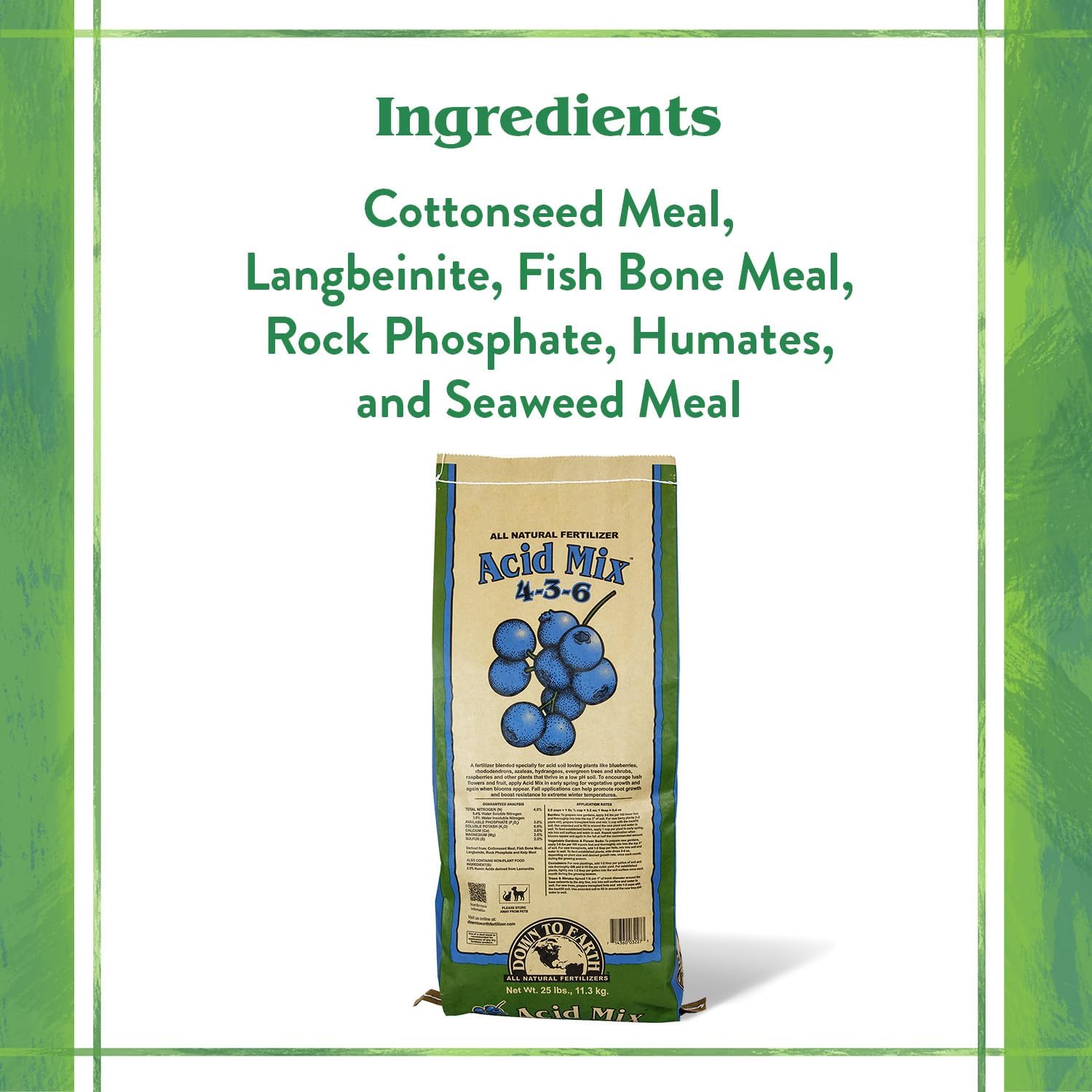 Down To Earth All Natural Fertilizers Organic Acid Mix - 4-3-6, 25 lb | Plant Food for Blueberries, Raspberries, Azaleas, Camellias, Rhododendrons, Hydrangeas, Evergreens and Acid-Loving Plants