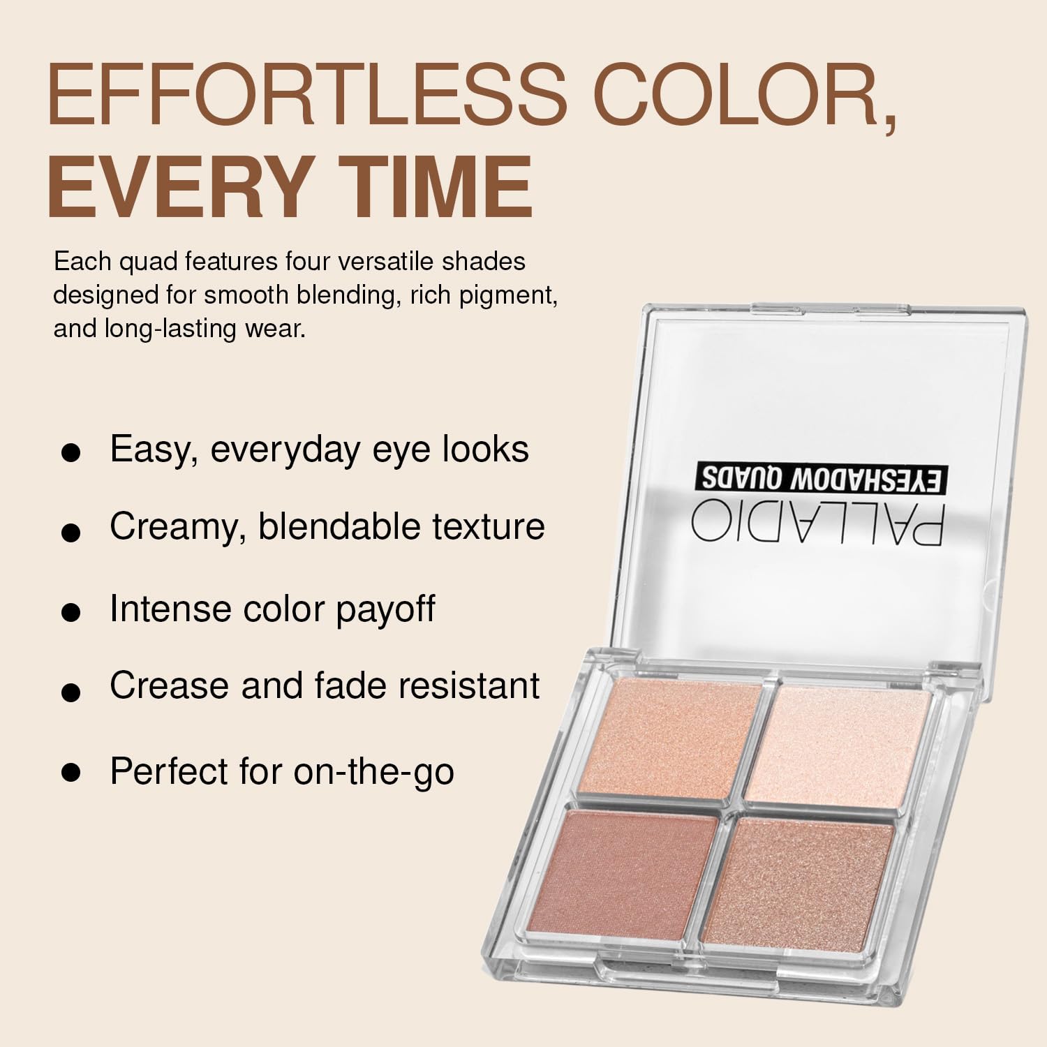 Palladio Eyeshadow Quads, Velvety Pigmented Blendable Matte, Metallic and Shimmer Finishes, Creamy Formula, Four Way Quad Eye Shadow Palette, Talc-Free (Ballerina)