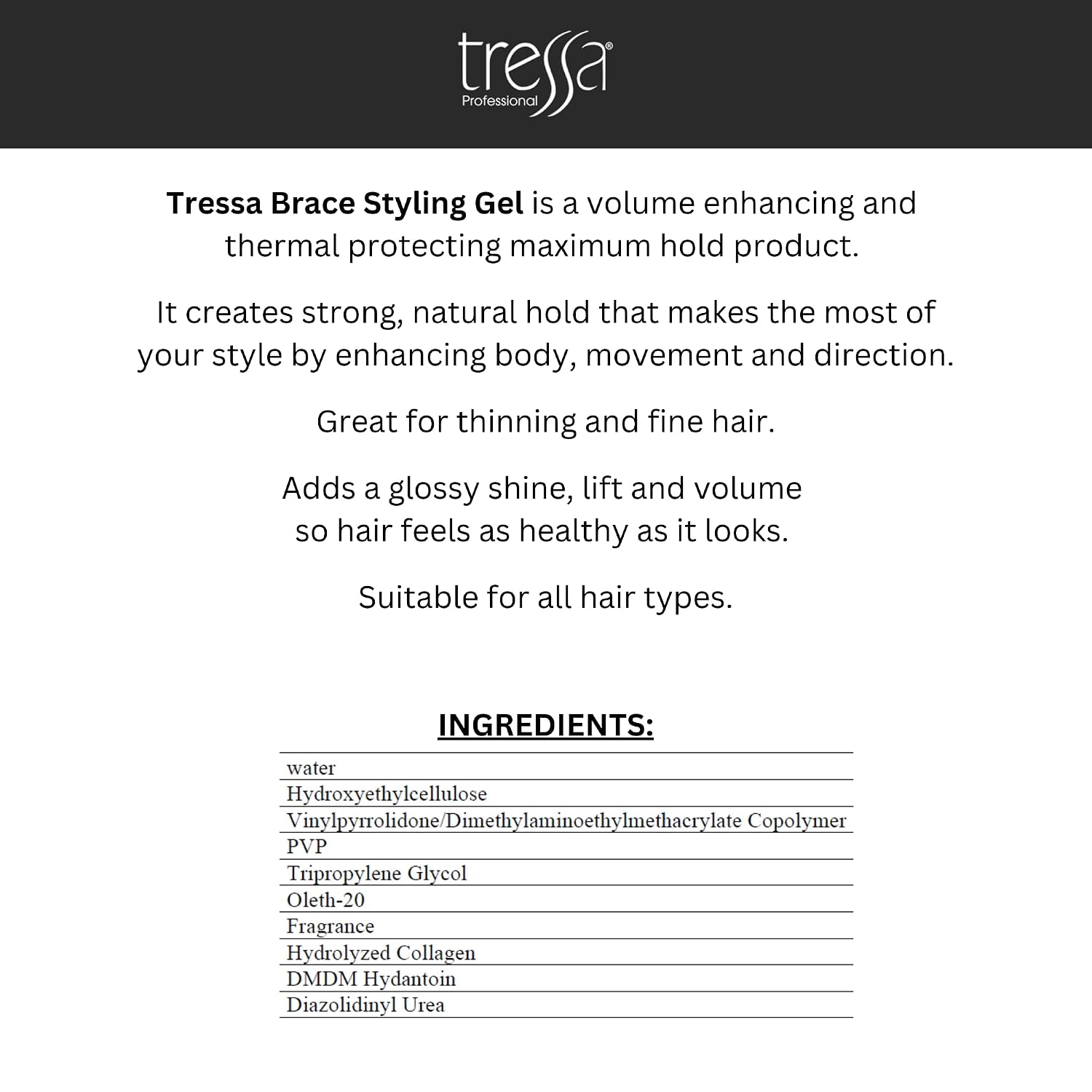 Tressa Professional BRACE Styling Gel, Maximum Hold with Thermal Protection, Volume, Lift and Gloss for Fine and Thinning Hair 8.5 Fl Oz